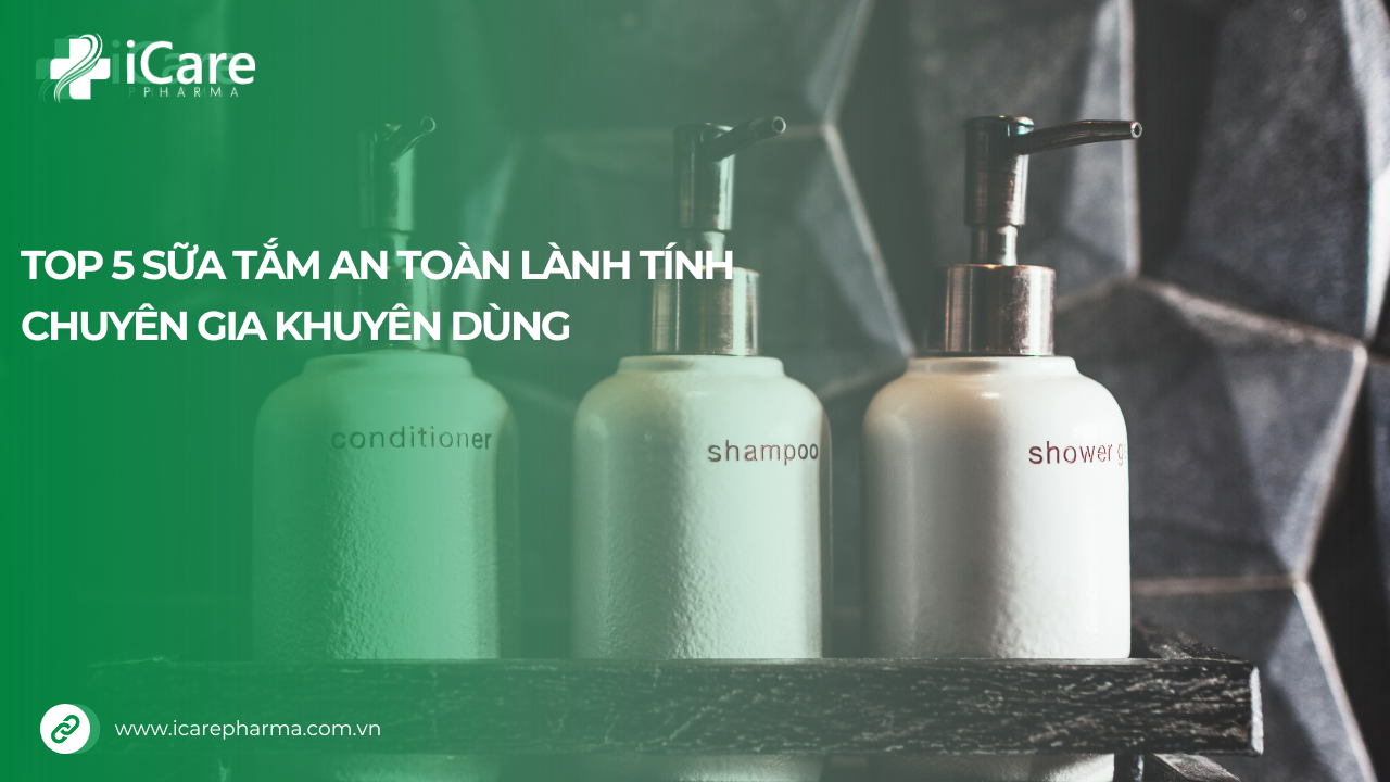 Sữa tắm an toàn lành tính