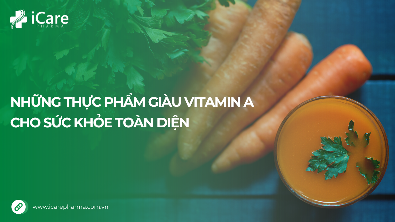 Những thực phẩm giàu vitamin a