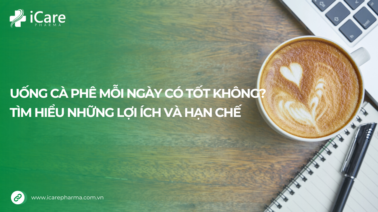 uống cafe mỗi ngày có tốt không