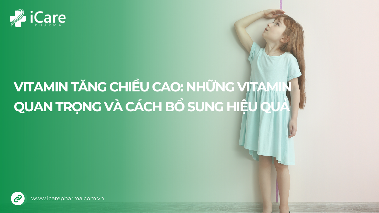 Vitamin tăng chiều cao