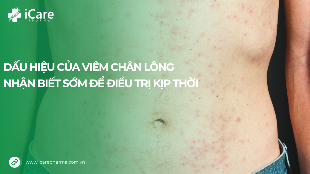 Dấu hiệu của viêm chân lông