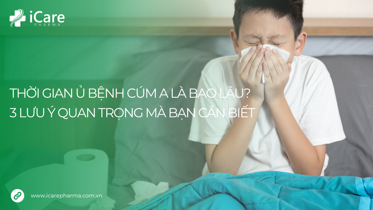 Thời gian ủ bệnh cúm A