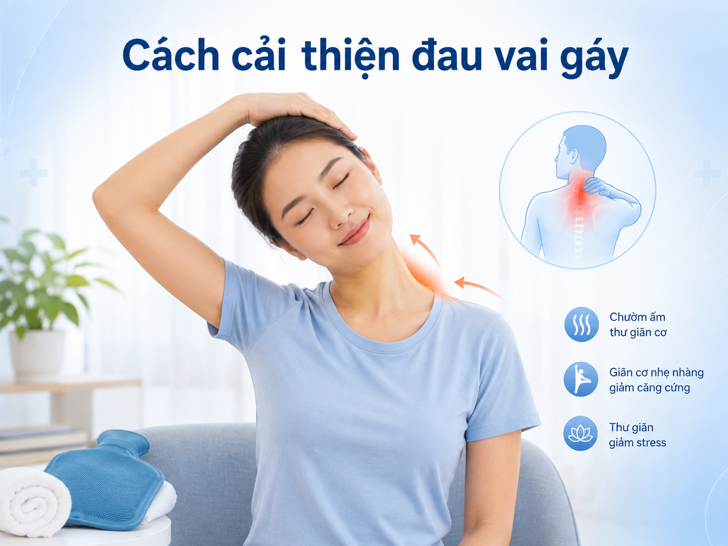 Cách cải thiện căng cơ cổ vai gáy